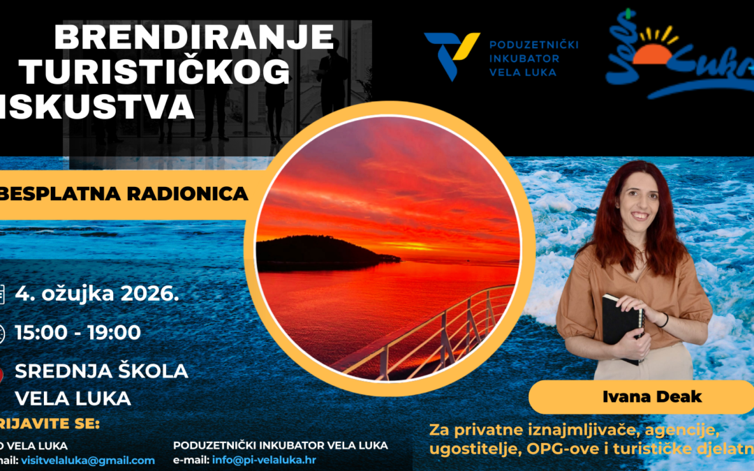 Besplatna radionica “Brendiranje turističkog iskustva” 4.3.2026. u Veloj Luci