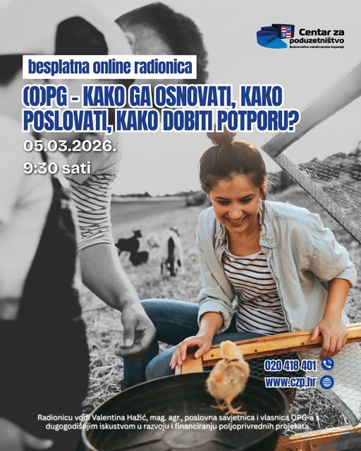 Online edukacija „(O)PG – kako ga osnovati, kako poslovati, kako dobiti potporu?”