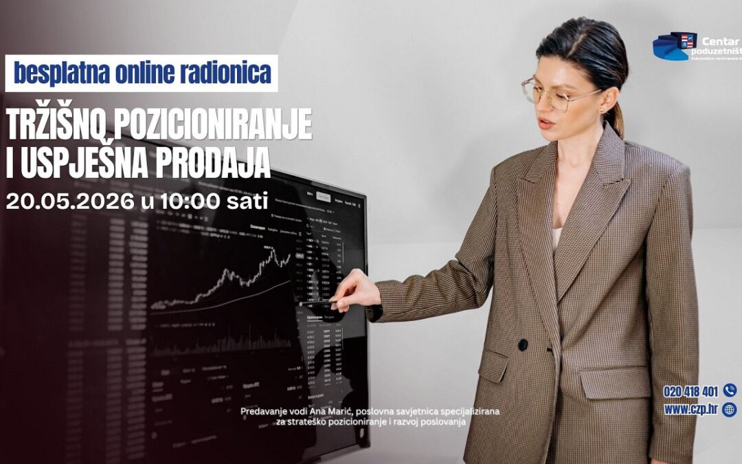 ONLINE radionica „Tržišno pozicioniranje i uspješna prodaja“